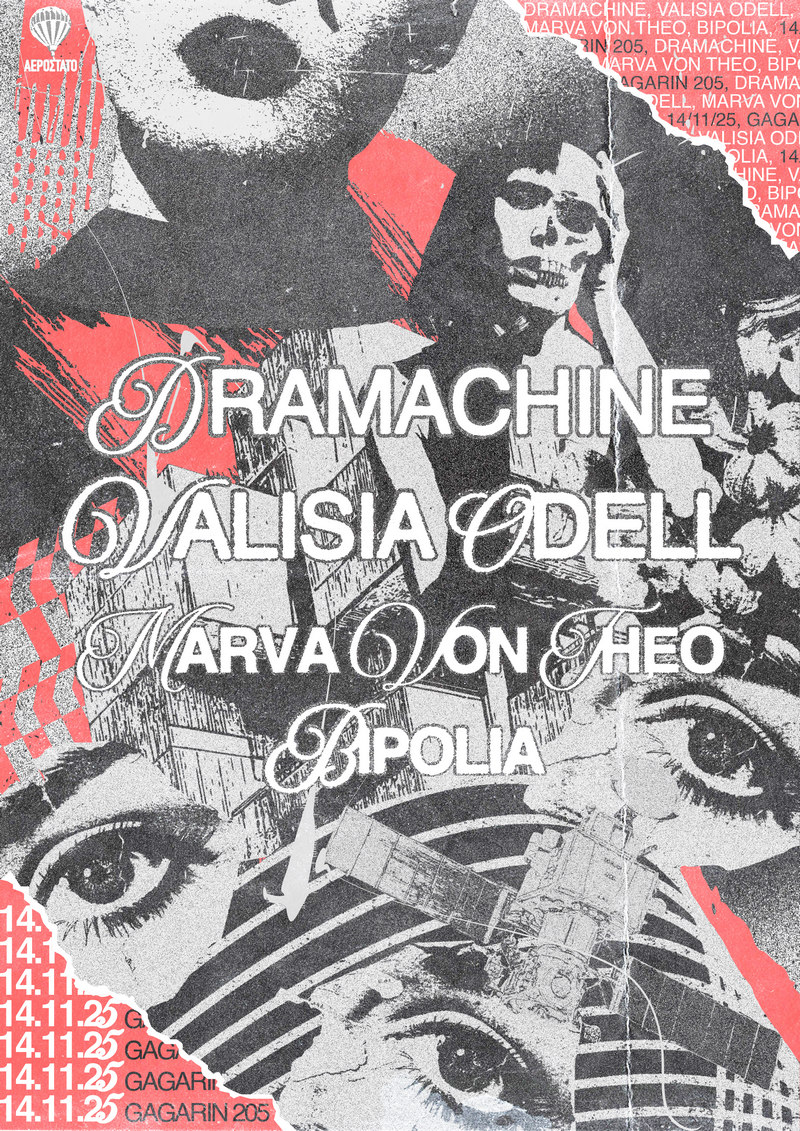 DRAMACHINE | VALISIA ODELL MARVA VON THEO | BIPOLIA