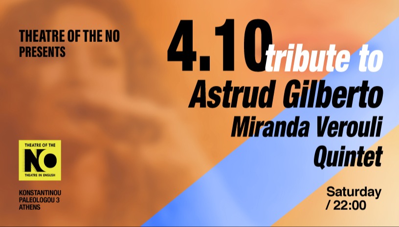 A TRIBUTE TO ASTRUD GILBERTO by MIRANDA VEROULI QUINTET
