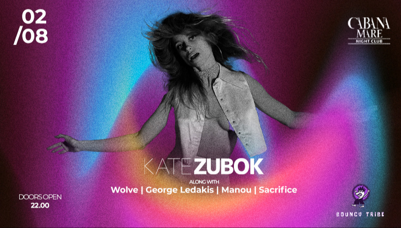 Bouncy Tribe w/ Kate Zubok @Cabana Mare Night