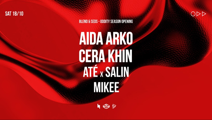Oddity Season Openng w/ Aida Arko & Cera Khin