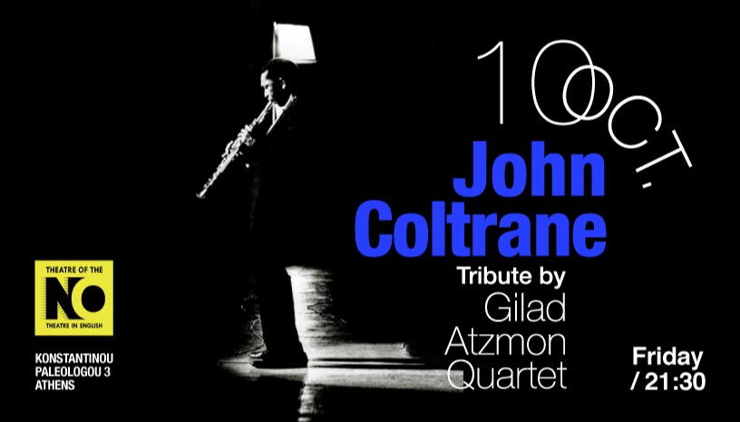 ΤRIBUTE TO JOHN COLTRANE by «Gilad Atzmon Quartet»